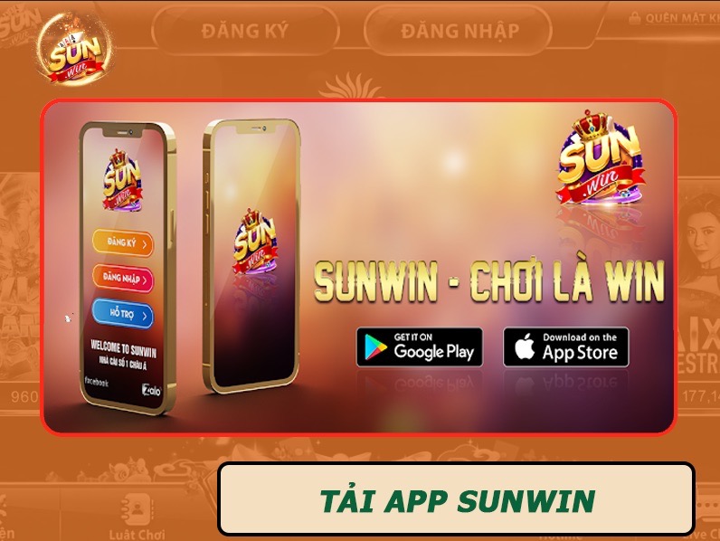 Đôi nét cơ bản về tải app Sunwin thế nào?